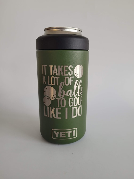 It Takes A Lot of Balls To Golf Like I Do MISPRINTED Engraved YETI Tall  Colster | Golf Gift | Personalized Gift | Funny Golfing Gift