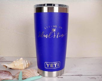 Living on Island Time Engraved YETI Rambler Tumbler | Beach Mug | Vacation Tumbler | Cruise Tumbler | Girls Trip | Resort | Beach Lover Gift