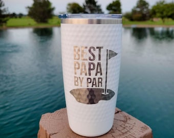 Best Papa By Par Engraved Dimpled 20oz Tumbler | Father's Day | Grandpa Golfing | Father's Day Mug, Water Bottle | Golf Loving Papa