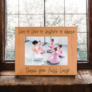 Dance Teacher Gift | Custom Engraved Picture Frame | Dance Appreciation | Dance Mom | Ballet Dance Recital | Dance Team Gifts | Dance Squad