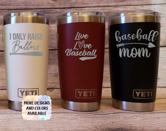 Baseball Laser Engraved YETI Rambler Tumbler | Baseball Fan | Baseball Mom | Live Love Baseball | Only Raise Ballers | Baseball YETI