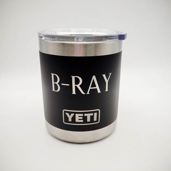 10 Oz-laser Engraved Personalization on a Yeti Tumbler, Custom Yeti Rambler  Laser Engraved Yeti Cup Powder Coat Yeti 10 Oz Rambler 