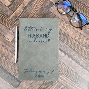Loss of Husband Grief Journal | Letters To My Husband In Heaven | Widow Sympathy Gift | Husband Memorial Bereavement Memory Notebook