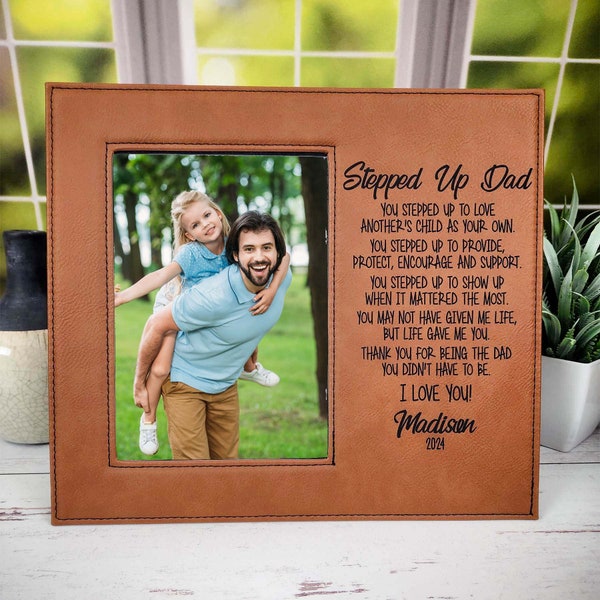 Step Dad Picture Frame | Personalized Father's Day Gift | Stepped Up Dad | Bonus Dad | Stepfather Gift | Gift for Stepdad