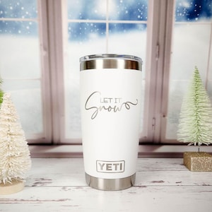Let It Snow Christmas Engraved YETI Rambler Tumbler | Holiday Tumbler | Christmas Coffee Mug | Christmas Gift | Winter YETI | Carol YETI