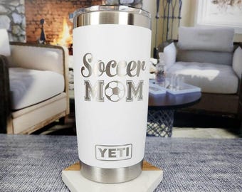 Soccer Mom Engraved YETI Rambler Tumbler | Soccer Family | Soccer Life | Sports Mom | High School Soccer | Proud Mom | Mother's Day Gift