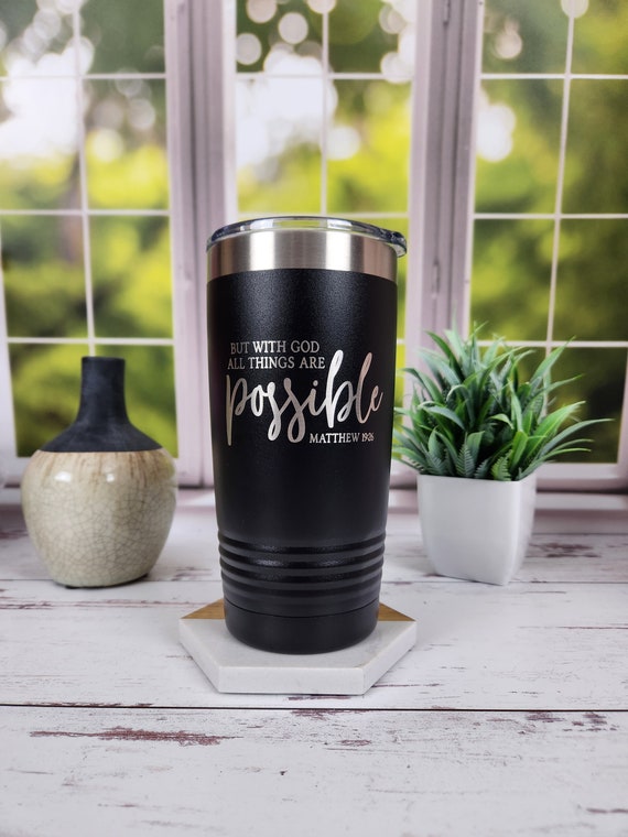 With God All Things are Possible Glass Tumbler With God All Things are Possible Glass Tumbler