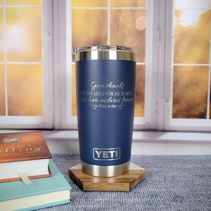 Give Thanks To The Lord Engraved Christian YETI Rambler Tumbler | Scripture Tumbler | Christian Gift | Bible Verse | Psalm 136:1 Verse