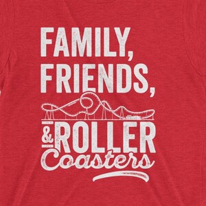 Family, Friends, Roller Coaster Unisex Triblend Amusement Park T-Shirt, Theme Park Vacation, Family Summer Vacation, Rollercoaster Shirt