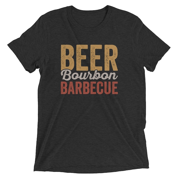 Beer Bourbon Barbecue Grilling Shirt for Grillmaster Dad, Funny Barbecue Shirt, Backyard Barbecue, Funny BBQ Shirt, Pitmaster Shirt for Dad