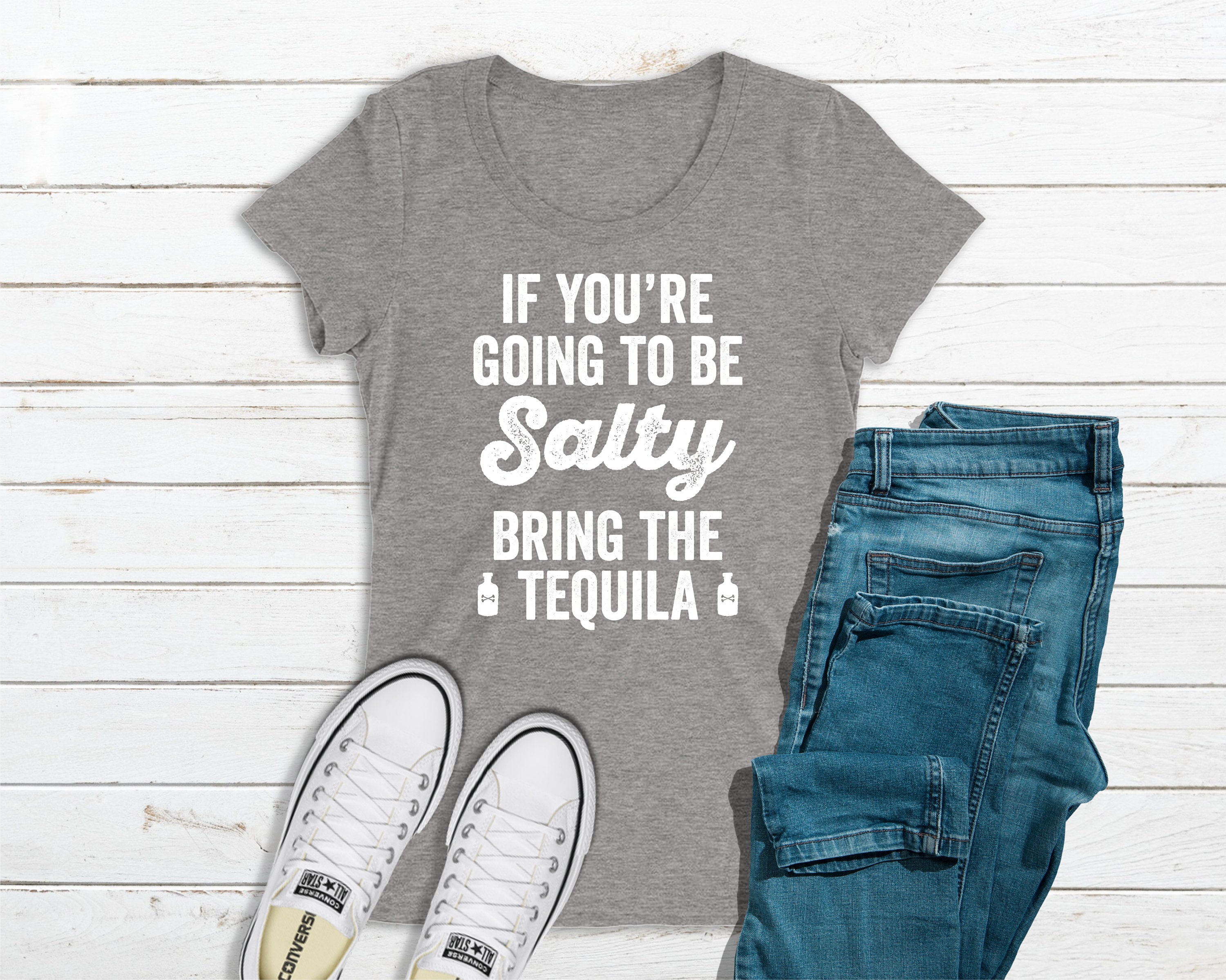salty tequila shirt