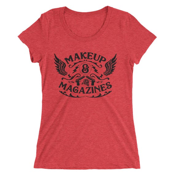 Ladies Gun Triblend T-Shirt Makeup and Magazines for Gun Loving Women, Fans of Marksmanship, Rifle and Handguns, and 2nd Amendment Supporter