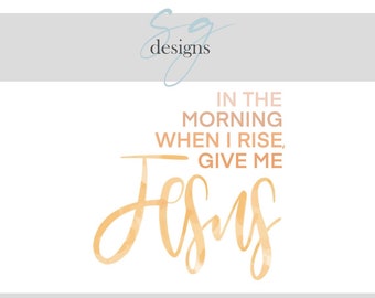 Give Me Jesus | 1 SVG Digital Download | Inspirational, Christian, Religious Hand Drawn Designs | Digital Instant Download | SVG Cut File