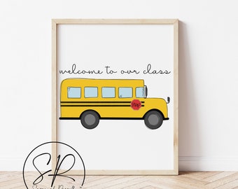 Welcome to Our Class - School Bus Decor Printable | PNG Digital Download | Classroom School Bus Decor in 3 Sizes | Digital Download