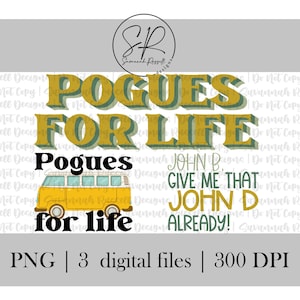 POGUES | 3 PNG Digital Download | Outer Banks Inspired John B Pogue Life Clip Art Quote Design | Digital Instant Download | Pogue Clip Art
