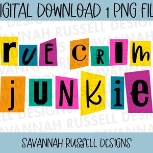 True Crime Junkie Ransom Letter Clip Art | 1 PNG Digital Download | True Crime Addict Letters Trendy Clip Art | Digital Instant Download
