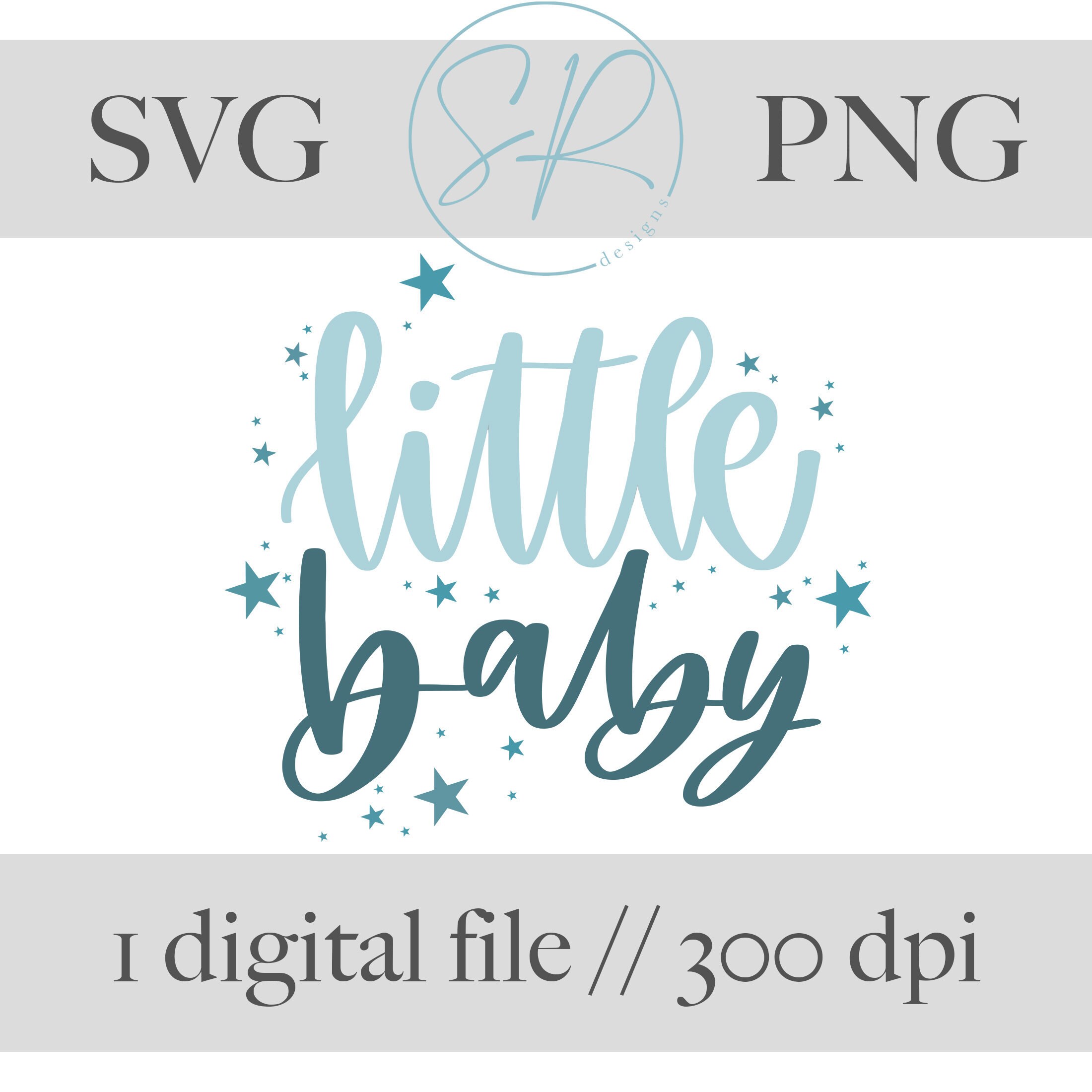 Little Baby - Blue | 1 SVG, 1 PNG Digital Download | Baby Boy, New Baby ...