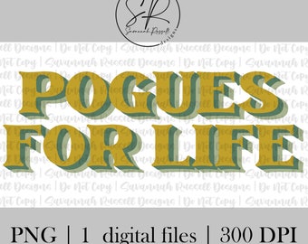 Pogues For Life | 1 PNG Digital Download | Outer Banks Inspired John B  Clip Art Quote Design | Digital Instant Download | Pogue Clip Art