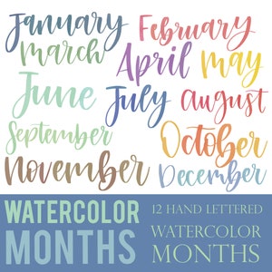 MONTHS | 12 PNG Digital Download Files | Watercolor, Hand-lettered Months of the Year Digital Art | Digital Download | Perfect for Planners