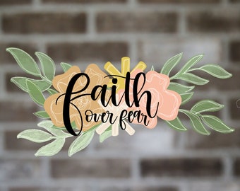 Faith Over Fear | Floral Clip Art | Instant Digital Download | Pastel Hand Drawn Floral PNG | Hand Drawn Floral | Calligraphy