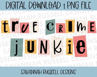 True Crime Junkie Ransom Letter Clip Art | 1 PNG Digital Download | True Crime Addict Letters Trendy Clip Art | Digital Instant Download