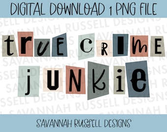 True Crime Junkie Ransom Letter Clip Art | 1 PNG Digital Download | True Crime Addict Letters Trendy Clip Art | Digital Instant Download