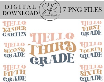 Hello Grade Retro Boho Design | 7 PNG Digital Download | First, Second, Third, Fouth, Fifth, Sixth Grade, Kindergarten Back to School Design