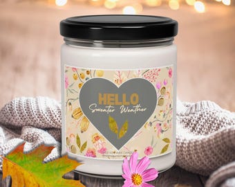 Hello Sweater Weather Cozy Fall Scented Candle, Fall Botanical Soy Candle, Golden Apple Harvest Autumn Candle, Fall Lover Cinnamon Candle