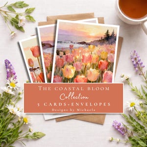 May include: The Coastal Bloom Collection of cards and envelopes. The cards feature watercolor paintings of tulips and coastal scenes in shades of pink, yellow, and orange. The text on the card reads "5 Cards + Envelopes Designs by Michaela."