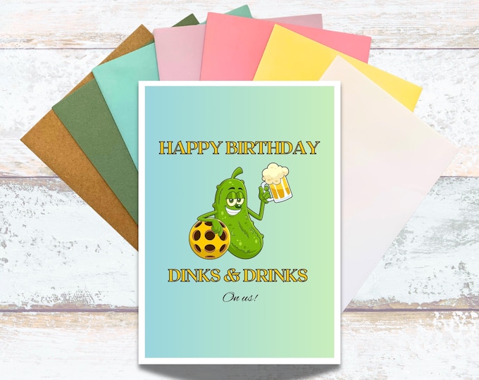 Dinks and Drinks Pickleball Birthday Card, Funny Pickleball Birthday Celebration Card, Goofy Pickleball Dinks and Drinks Birthday Greeting