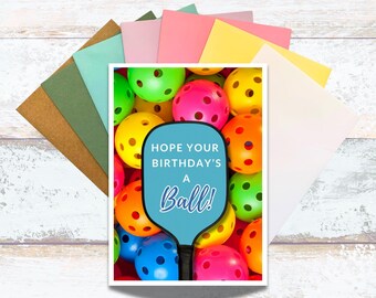Hope your Birthday's a Ball Pickleball Greeting Card, Colorful Pickleballs Birthday Greeting Card, Pickleball Paddle and Balls Birthday Card