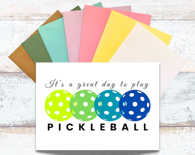 It's a Great Day to Play Pickleball Greeting Card, Pickleball Player Blank Card, Lover of Pickleball Writing Card, Pickleball Birthday Her