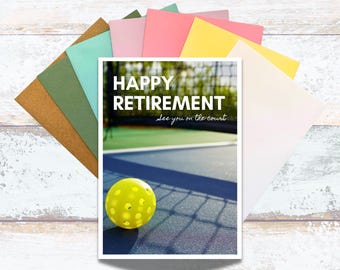 Pickleball Happy Retirement Greeting Card, See You on the Court Pickleball Retirement, Playing Pickleball During Retirement, Just Retired