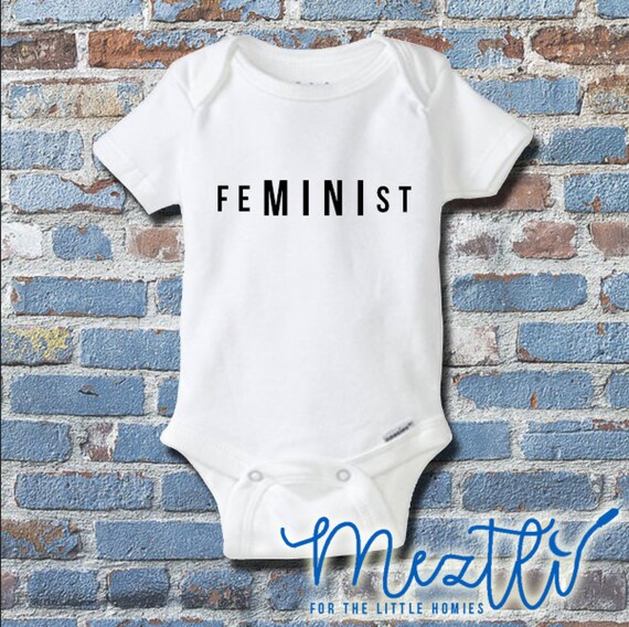 FeMINIst Onesie® Girl Power Onesies® Feminist Baby Clothes Etsy