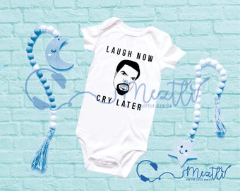 Laugh Now Cry Later Onesie® | Hip Hop Bodysuit | Hip Hop Baby Clothes | Unisex Bodysuit | Baby Shower Gift | Unique Baby Clothes | Rap Music