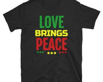 Peace & love, One love, Good vibes, Rastafarian, Rastafari, Reggae, Jamaica, Jamaican, Ethiopia, Unity Unisex T- Shirt