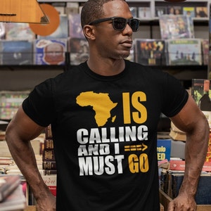 Afrika ruft und ich muss gehen, Afrika Urlaub Shirt, Afrika Urlaub, Afro Beat, Melanin, Afrika Karte Unisex T-Shirt