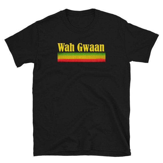 Wah Gwaan Unisex T-shirt - Etsy