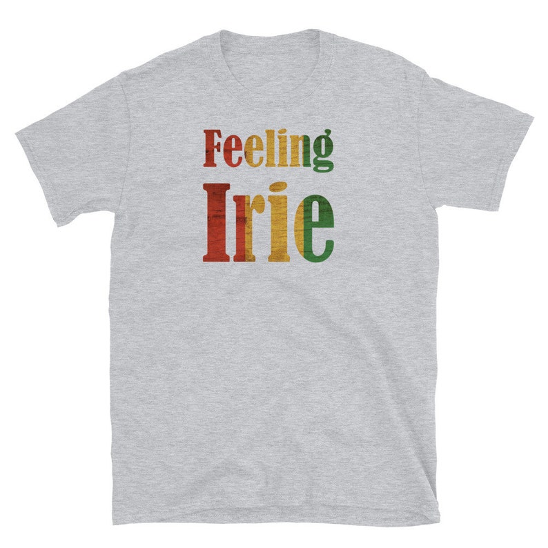 Feeling Irie, Jamaia, Rastafarian Colors T-Shirt image 7