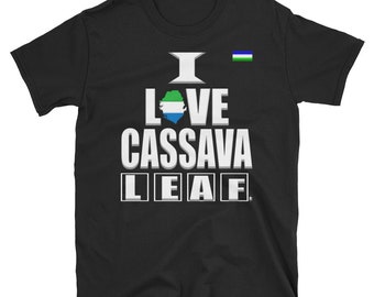 Mama Salone, Sierra leonean, Sierra leone flag, Salone, Lion Mountain, Salone food, Mama Salone, Cassava Leaf  Unisex T-Shirt