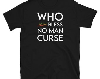 who jah bless no man can curse, Rasta, Jamiacan Reggae Unisex T-Shirt