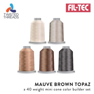 May include: A set of five Fil-Tec Twisted Threads mini cones of 40 weight embroidery thread in a gradient of neutral shades ranging from cream and light taupe to copper, medium brown, and dark charcoal gray, labeled Mauve Brown Topaz.