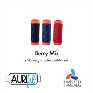 May include: Three spools of Aurifil 50 weight 100% cotton thread in dark blue, medium blue, and red. The text reads Berry Mix, a 50 weight color builder set, Aurifil, and Twisted Threads. Each spool has an orange top and bottom cap.
