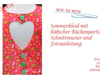 Schnittmuster: Sommerkleid mit hübscher Rückenpartie, Herzausschnitt