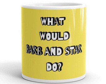 BARB AND STAR Mug, Barb and Star Go To Vista Del Mar, Barb and Star Movie, Barb and Star Shirt, Movie Merch, 2021