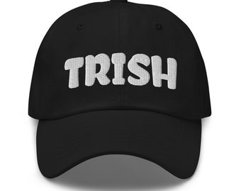 TRISH Dad Hat, Womens Hat, Mens Hat, Unisex Hat, Barb and Star Go To Vista Del Mar, Kristen Wiig Fan, Jamie Dornan, 2021