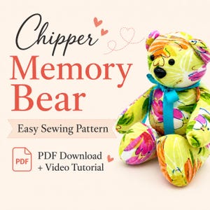 Könnte beinhalten: Ein Stoffbär aus einem Stoff mit leuchtend gelbem, rosa und orangefarbenem Blumenmuster, der ein blaugrünes Band um den Hals trägt. Der Text lautet Chipper Memory Bear Easy Sewing Pattern PDF Download + Video Tutorial mit Herzsymbolen.