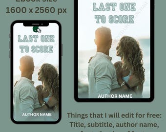 Last One To Score Premade Sports Romance Ebook Cover