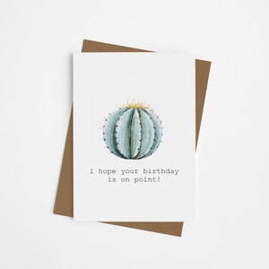 J'espère que votre anniversaire tombe à pic, joyeux anniversaire, carte de voeux, plante succulente, cactus, jeu de mots drôle, carte pour les amateurs de plantes, botanique