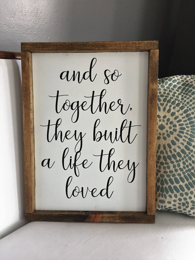 Free Free 205 And So Together They Built A Life They Loved Svg Free SVG PNG EPS DXF File